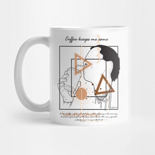 Coffee keeps me sane version 5 Mug